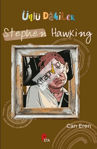 Ünlü Dahiler: Stephen Hawking