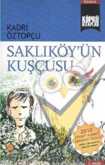 Saklıköy’ün Kuşçusu