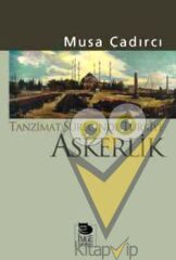 Tanzimat Sürecinde Türkiye - Askerlik