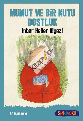Mumut ve Bir Kutu Dostluk  (Sen de Oku )