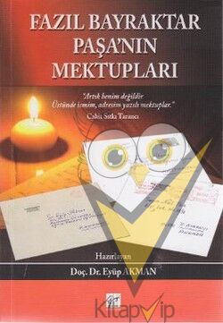 Fazıl Bayraktar Paşa’nın Mektupları