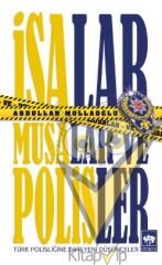 İsalar, Musalar ve Polisler