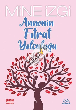Annenin Fıtrat Yolculuğu