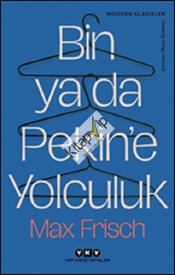 Bin ya da Pekin’e Yolculuk