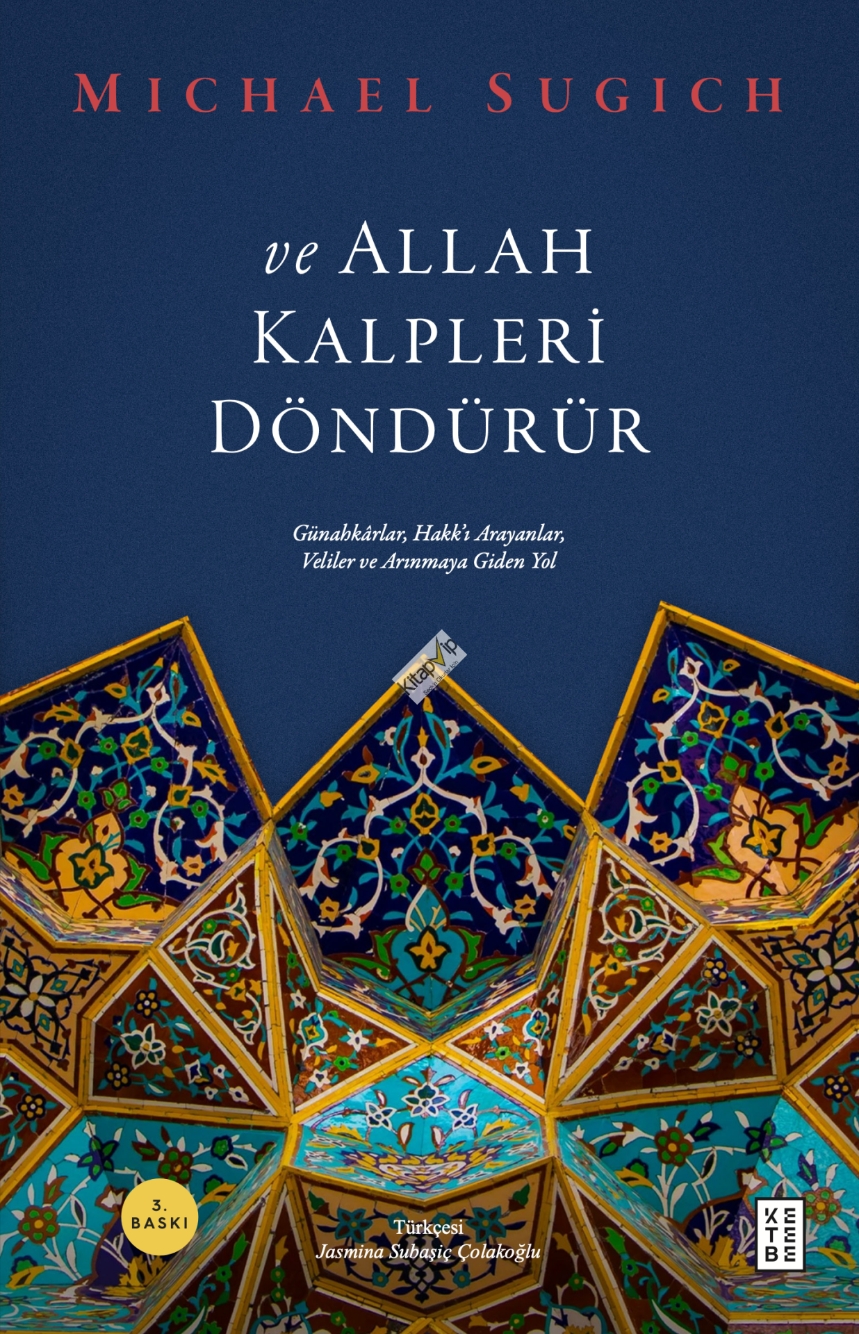 ve Allah Kalpleri Döndürür