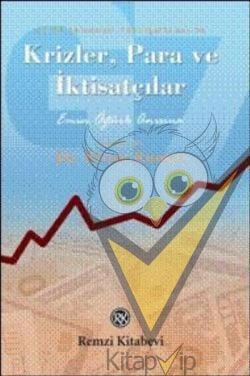 Krizler, Para ve İktisatçılar