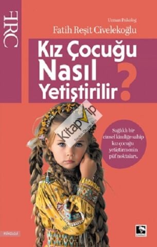 Kız Çocuğu Nasıl Yetiştirilir?