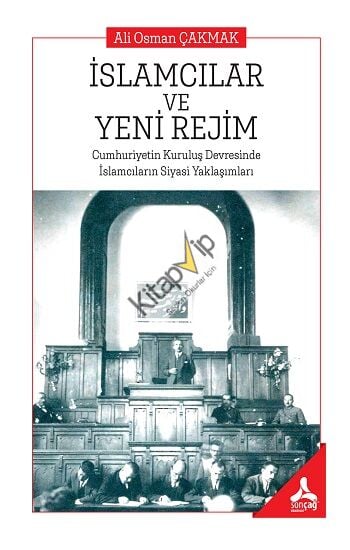 İslamcılar ve Yeni Rejim