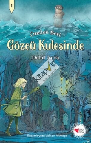 Gözcü Kulesinde