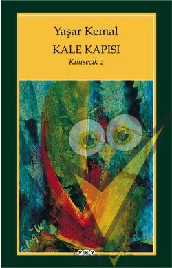 Kale Kapısı - Kimsecik 2