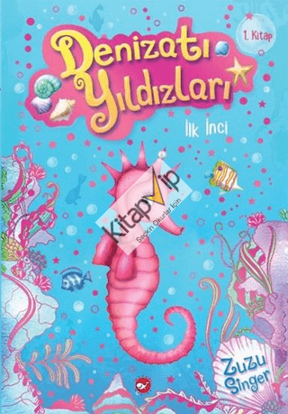Denizatı Yıldızları - İlk İnci