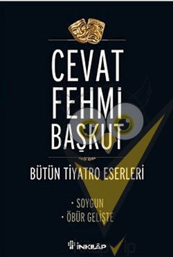 Bütün Tiyatro Eserleri Soygun / Öbür Gelişte