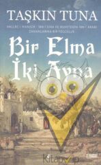 Bir Elma İki Ayna - Bir İkiye Nasıl Yansıdı?