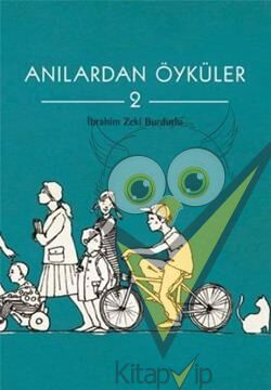 Anılardan Öyküler 2