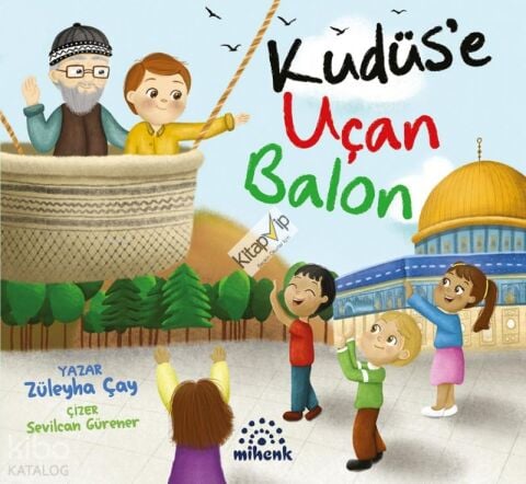 Kudüs'e Uçan Balon