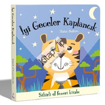 İyi Geceler Kaplancık – Sihirli El Feneri Kitabı (Ciltli)