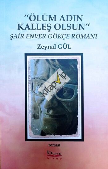 Ölüm Adın Kalleş Olsun