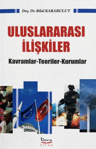 Uluslararası İlişkiler Kavramlar-Teoriler-Kurumlar