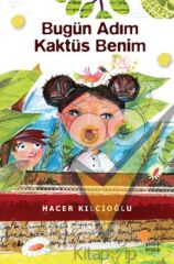 Bugün Adım Kaktüs Benim