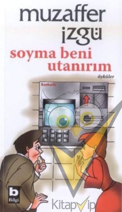 Soyma Beni Utanırım
