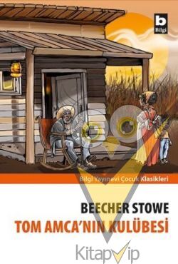 Tom Amca’nın Kulübesi
