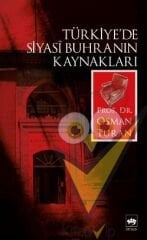 Türkiye’de Siyasi Buhranın Kaynakları