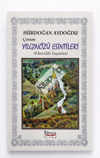 Çorum Yılgınözü Esintileri