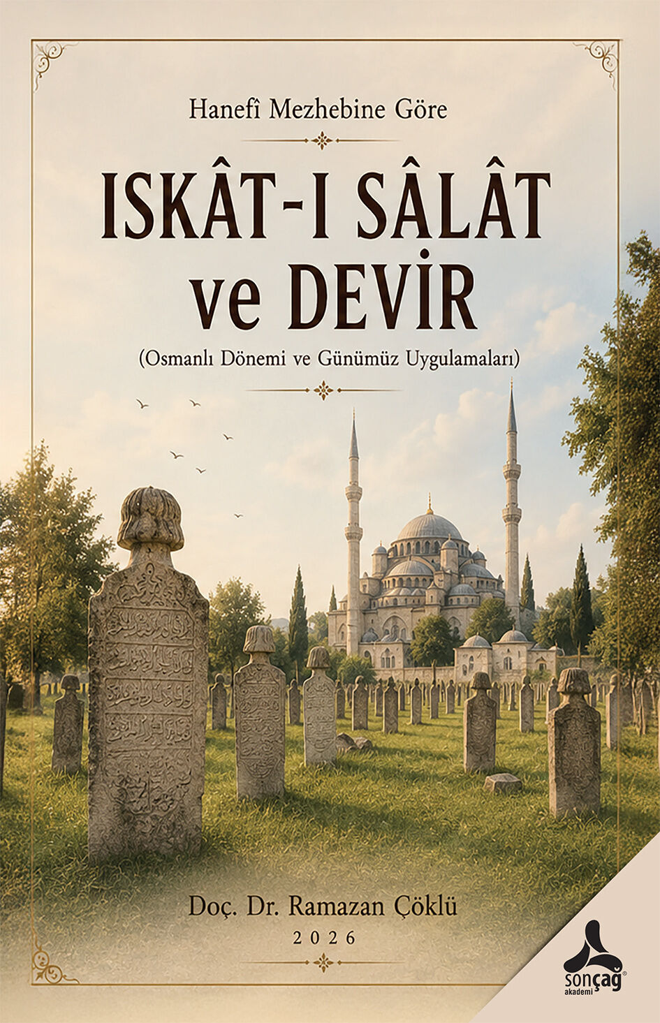 Hanefi Mezhebine Göre Iskat-ı Salat Ve Devir
