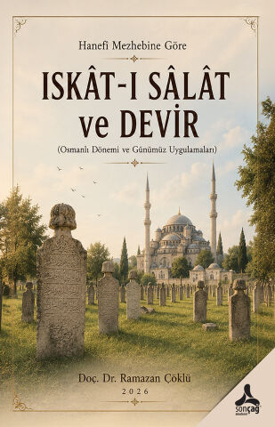 Hanefi Mezhebine Göre Iskat-ı Salat Ve Devir