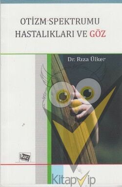 Otizm Spektrumu Hastalıkları ve Göz