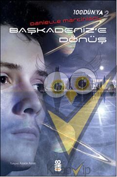 100Dünya 2: Başkadeniz'e Dönüş