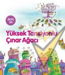 Yüksek Tansiyonlu Çınar Ağacı