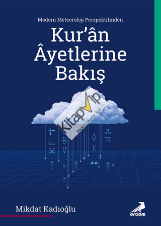 Modern Meteoroloji Perspektifinden Kur’an Ayetlerine Bakış