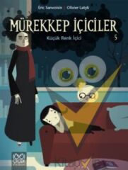 Mürekkep İçiciler 5 - Küçük Renk İçici