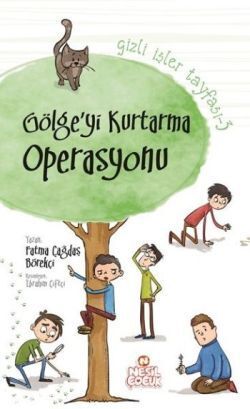 Gizli İşler Tayfası-3: Gölge'yi Kurtarma Operasyonu