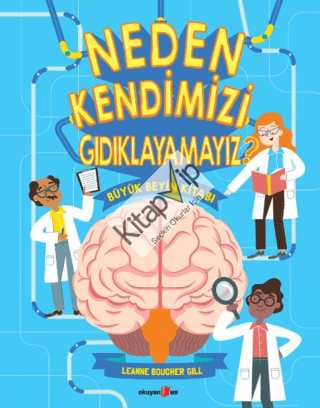 Neden Kendimizi Gıdıklayamayız?