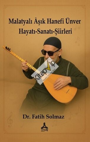 Malatyalı Aşık Hanefi Ünver