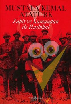 Zabit ve Kumandan ile Hasbihal