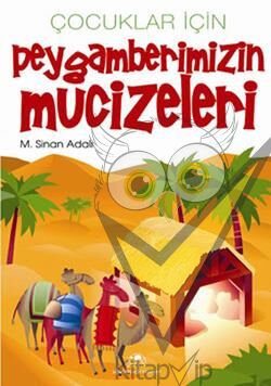 Çocuklar İçin Peygamberimizin Mucizeleri