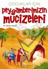 Çocuklar İçin Peygamberimizin Mucizeleri