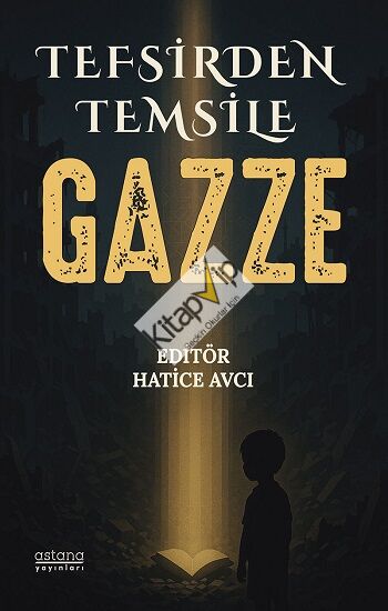 Tefsirden Temsile Gazze