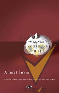 Yaşamla Yoğrulmuş Bilgi