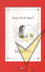 İnsan Ne ile Yaşar?