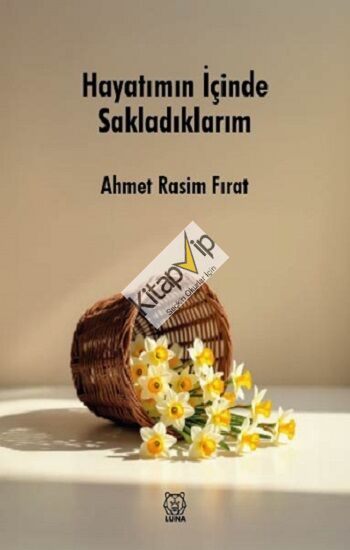 Hayatımın İçinde Sakladıklarım