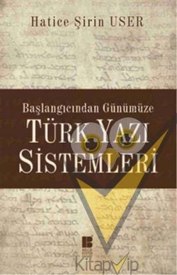 Başlangıcından Günümüze Türk Yazı Sistemleri