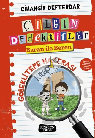 Göbeklitepe Macerası; Çılgın Dedektifler Baran İle Beren