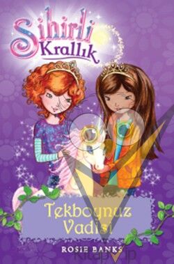 Sihirli Krallık Tekboynuz Vadisi -  2. Kitap