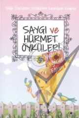 Saygı ve Hürmet Öyküleri