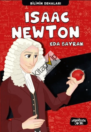 Isaac Newton; Bilimin Dehaları