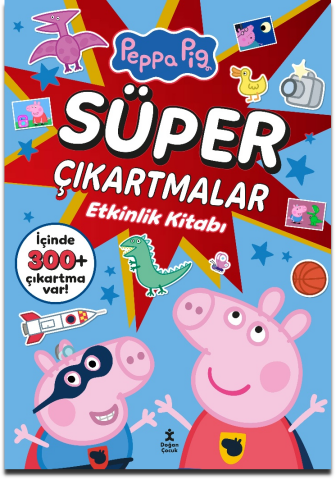 Peppa Pig –  Süper Çıkartmalar Etkinlik Kitabı